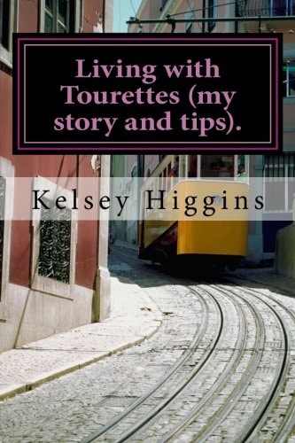 Living with Tourettes (my Story and Tips).