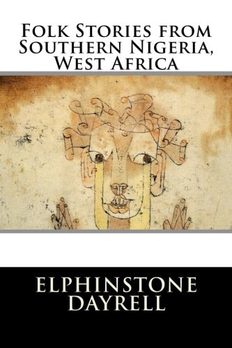 Folk Stories from Southern Nigeria, West Africa