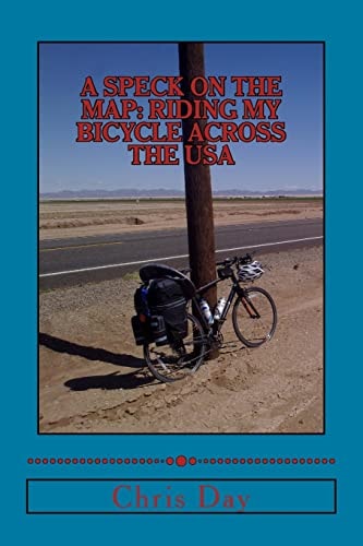 A Speck On The Map Riding My Bicycle Across The USA