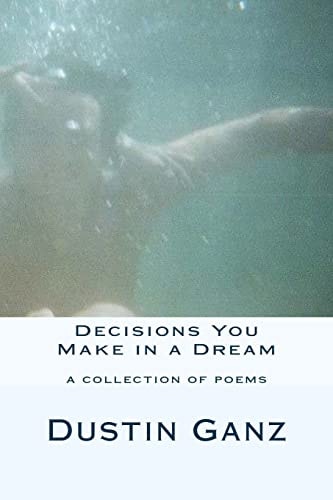 Decisions You Make in a Dream
