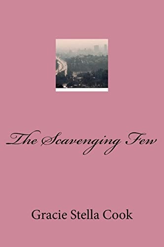 The Scavenging Few