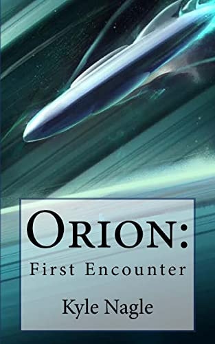 Orion First Encounter