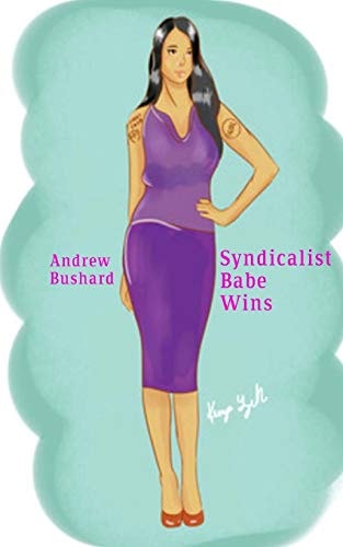 Syndicalist Babe Wins