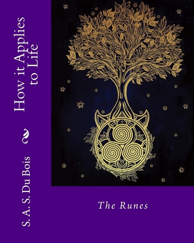 How it Applies to Life The Runes