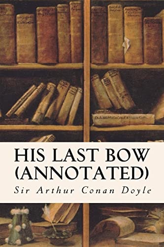 His Last Bow (annotated)