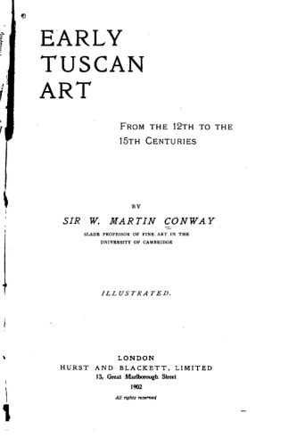 Early Tuscan Art from the 12th to the 15th Centuries