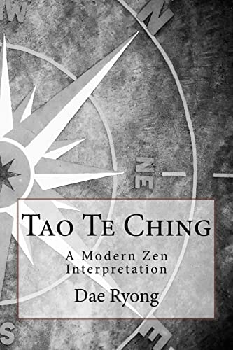 Tao Te Ching A Modern Zen Interpretation