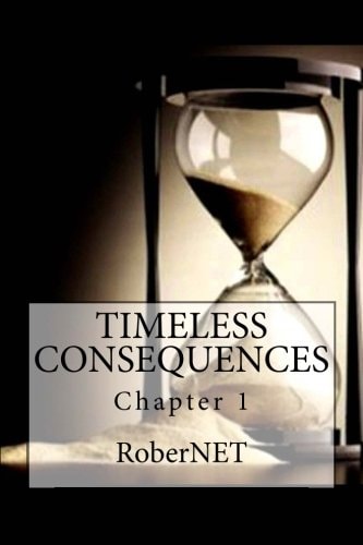 Timeless Consequences Chapter 1
