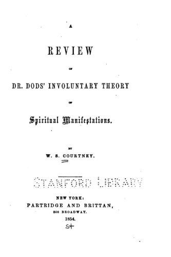 A Review of Dr. Dod's Involuntary Theory of Spiritual Manifestations