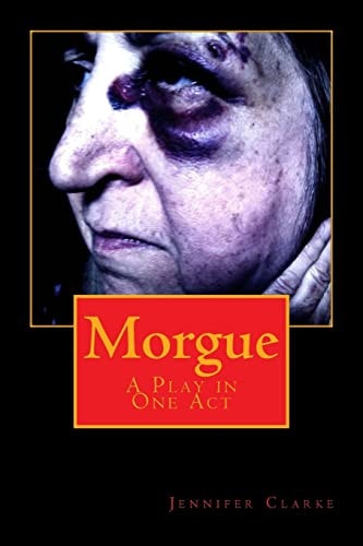 Morgue A Play in One Act