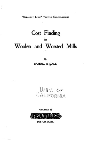 Cost Finding in Woolen and Worsted Mills