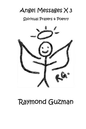 Angel Messages X 3 Spiritual Poetry and Prayers