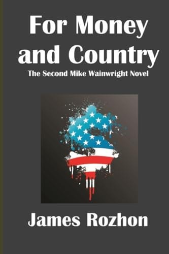 For Money and Country A Mike Wainwright Mystery