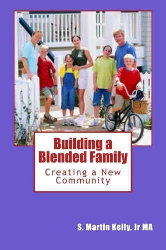 Building a Blended Family Creating a New Community