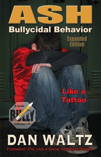 Ash, Like a Tattoo Bullycidal Behavior