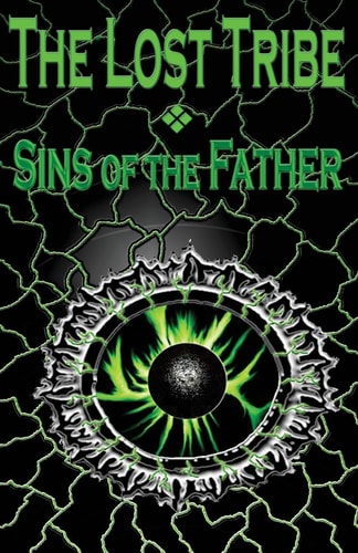 The Lost Tribe: Sins of the Father