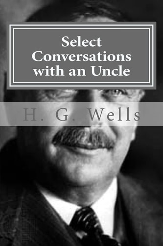 Select Conversations with an Uncle