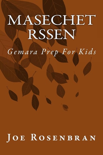 Masechet Rssen Gemara Prep For Kids