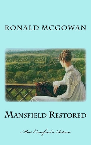 Mansfield Restored Miss Crawford's Return