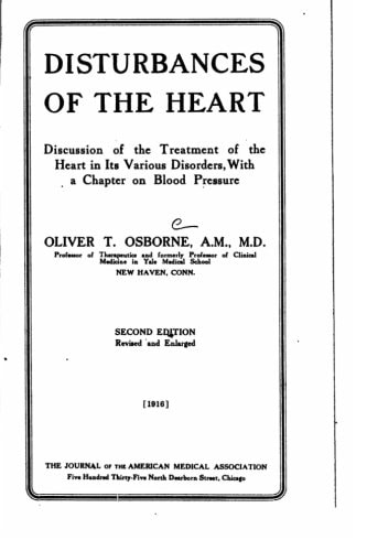 Disturbances of the Heart, Discussion of the Treatment of the Heart in Its Various Disorders, with a Chapter on Blood Pressure