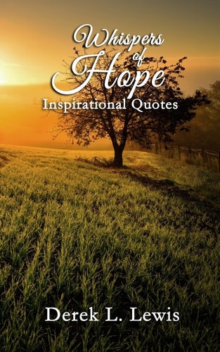 Whispers of Hope 100 Inspirational Quotes
