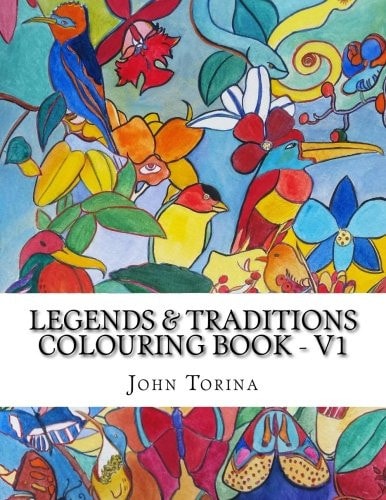 Legends and Traditions Coloring Book Get Deep Into a World of Colors and Creativity