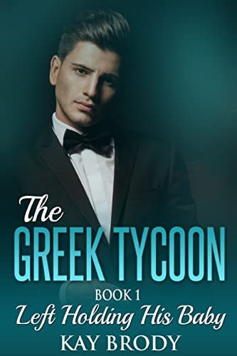Left Holding His Baby A Billionaire New Adult Romance, Book 1