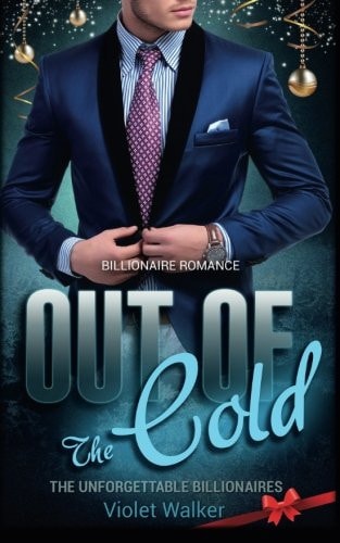 Billionaire Romance Out of The Cold