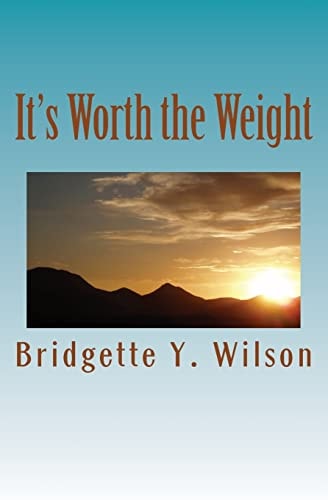 It's Worth the Weight
