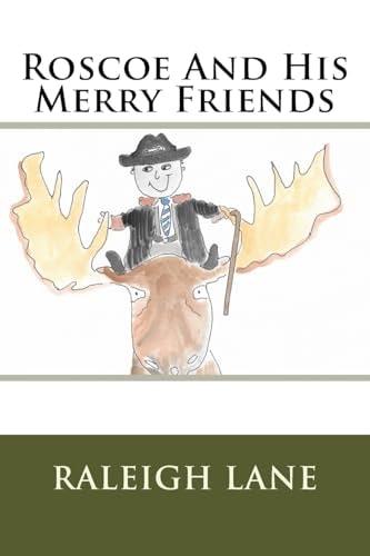 Roscoe And His Merry Friends