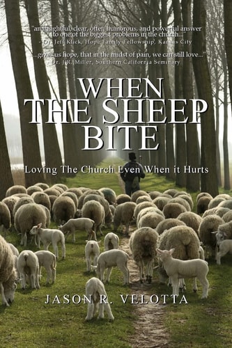 When The Sheep Bite Loving the Church Even When it Hurts