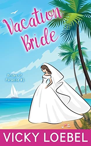 Vacation Bride A Tropical Billionaire Marriage of Convenience