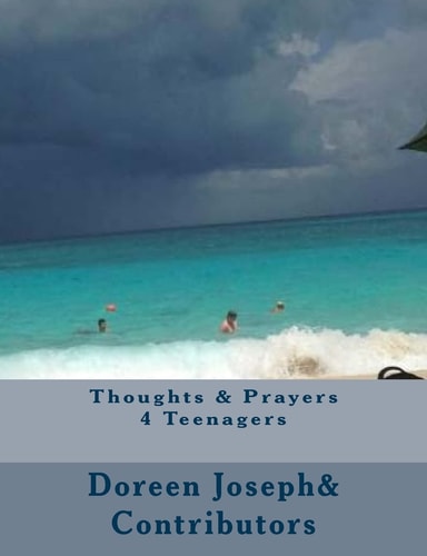 Thoughts and Prayers 4 Teenagers