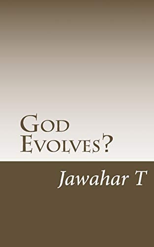 God Evolves? Challenging the Concepts of God