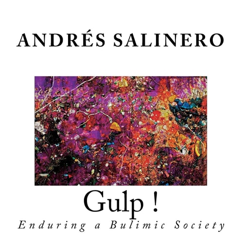 Gulp ! Enduring a Bulimic Society
