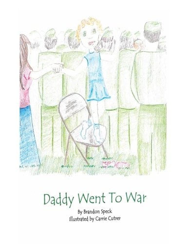 Daddy Went To War