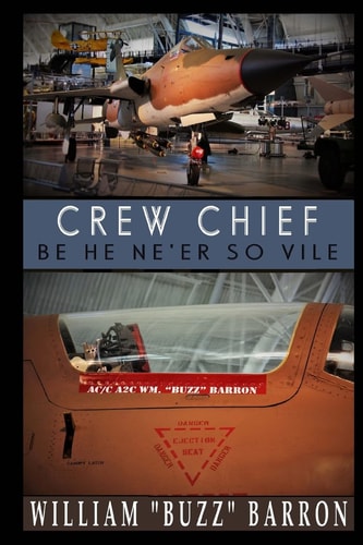 CREW CHIEF, Be He Ne'er So Vile