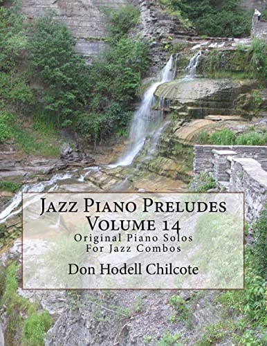 Jazz Piano Preludes Volume 14 Original Piano Solos For Jazz Combos