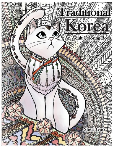 Traditional Korea An Adult Coloring Book