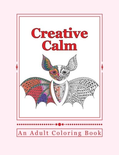 Creative Calm A Relaxing Color Therapy Book