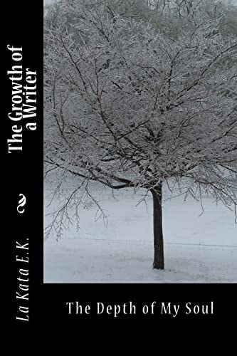 The Growth of a Writer The Depth of My Soul