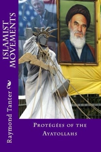Islamist Movements Protégées of the Ayatollahs