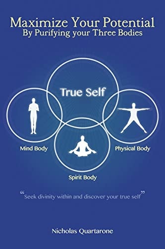 Maximize Your Potential by Purifying Your Three Bodies