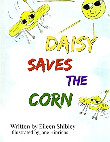 Daisy Saves The Corn
