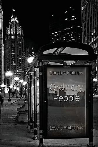 Ordinary People Love Is Ambitious