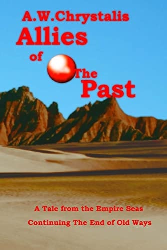 Allies of the Past A Tale from The Empire Seas