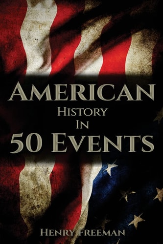 American History in 50 Events