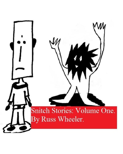 Snitch Stories Volume One.