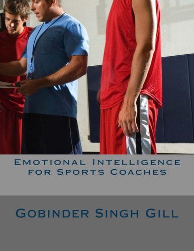 Emotional Intelligence for Sports Coaches