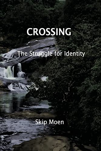 Crossing The Struggle of Identity